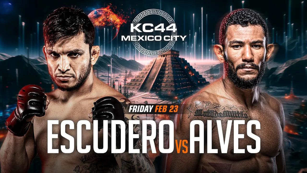 KC44 EFRAIN ESCUDERO vs RAFAEL ALVES