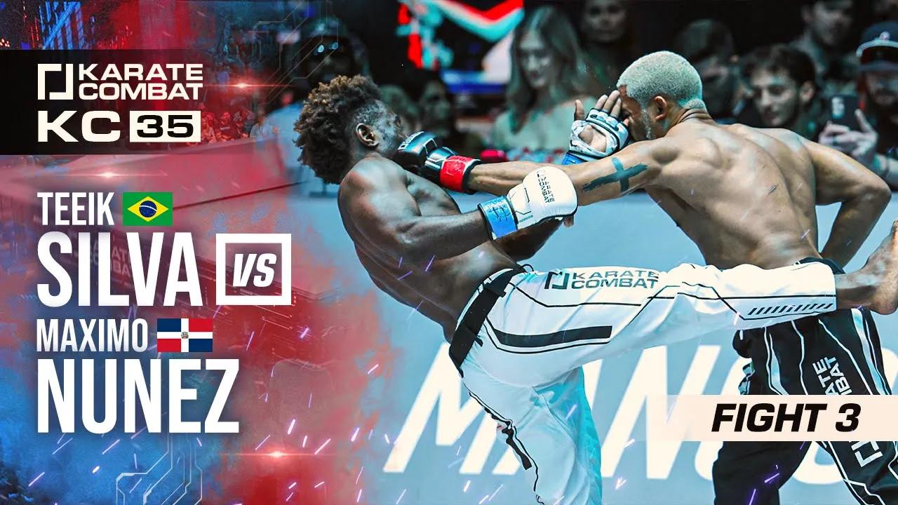 Karate Combat 35: Teeik Silva vs Maximo Nunez